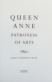 Queen Anne: Patroness of Arts