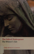 The Winter's Tale: The Oxford Shakespeare: The Oxford Shakespearethe Winter's Tale (Oxford World's Classics)