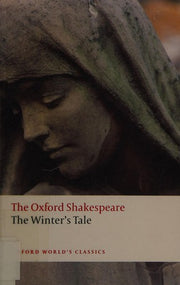 The Winter's Tale: The Oxford Shakespeare: The Oxford Shakespearethe Winter's Tale (Oxford World's Classics)