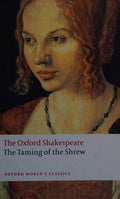 The Taming of the Shrew: The Oxford Shakespeare (Oxford World's Classics)