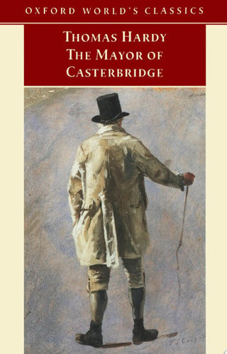 The Mayor of Casterbridge n/e (Oxford World's Classics)