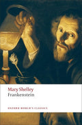 Frankenstein or The Modern Prometheus (Oxford World's Classics)