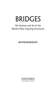 Bridges: The science and art of the world's most inspiring structures
