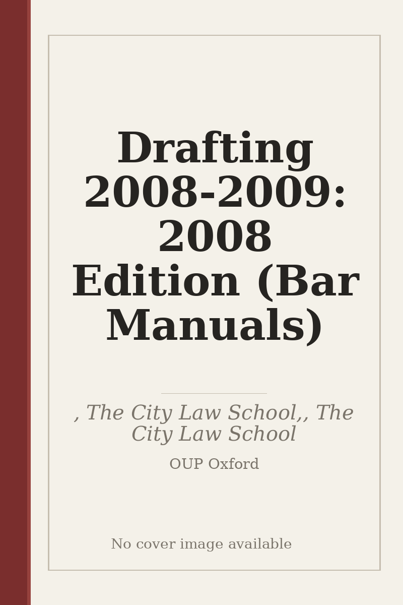 Drafting 2008-2009: 2008 Edition (Bar Manuals) - no cover image available