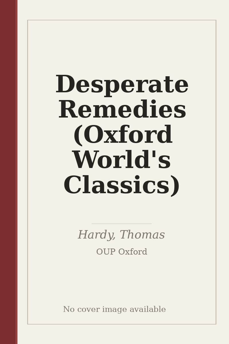 Desperate Remedies (Oxford World's Classics) - no cover image available