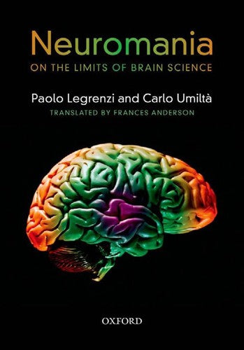Neuromania: On the limits of brain science