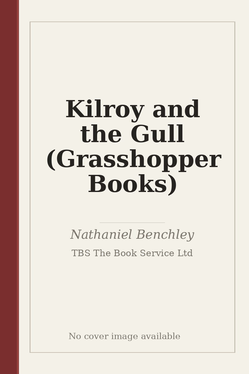 Kilroy and the Gull (Grasshopper Books) - no cover image available