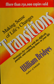 Transitions: Making Sense of Life's Changes