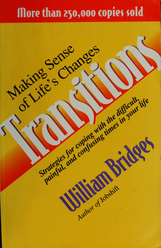 Transitions: Making Sense of Life's Changes