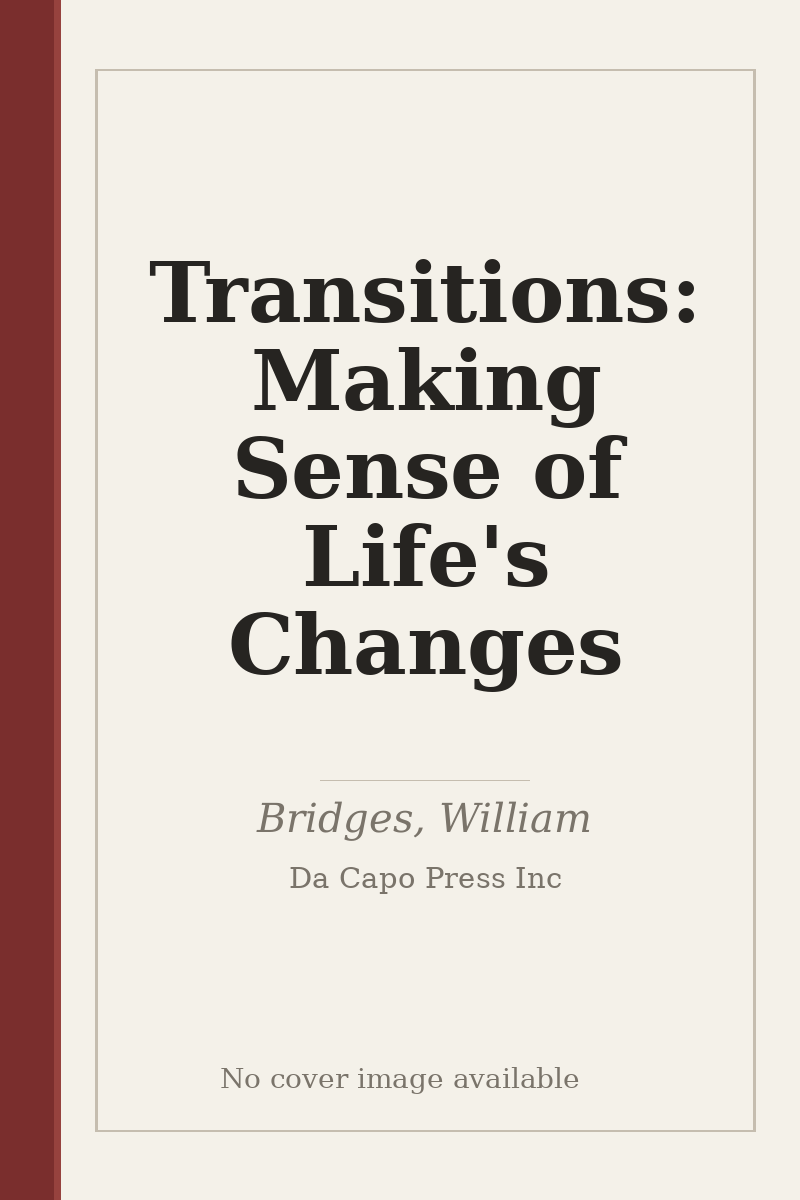 Transitions: Making Sense of Life's Changes - no cover image available