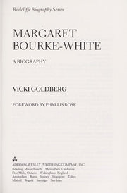 Margaret Bourke White (Radcliffe Biography Series)