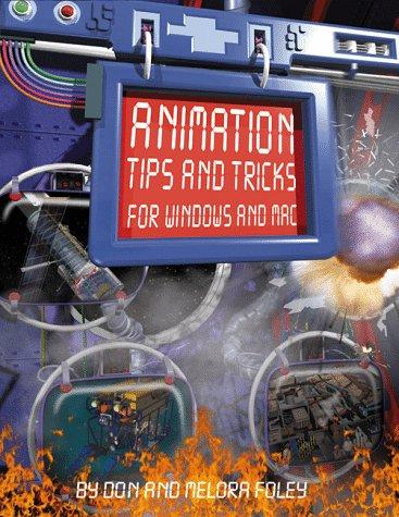 Animation Tips and Tricks for Windows and Macintosh