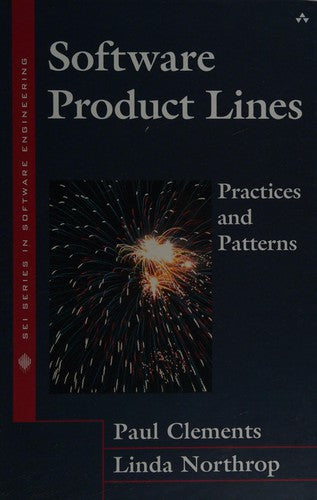 Software Product Lines : Practices and Patterns