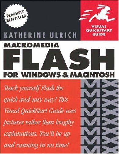 Macromedia Flash MX for Windows and Macintosh: Visual QuickStart Guide