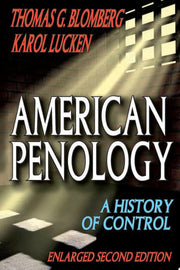 American Penology: A History of Control