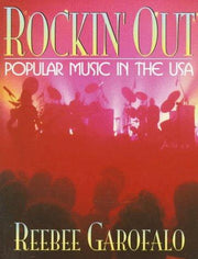 Rockin' Out: Popular Music in the USA