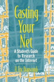 Casting Your Net: Student's Guide to Research on the Internet