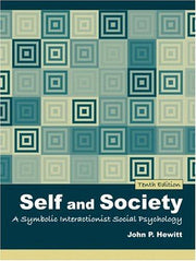 Self and Society: A Symbolic Interactionist Social Psychology
