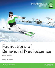 Foundations of Behavioral Neuroscience: International Edition
