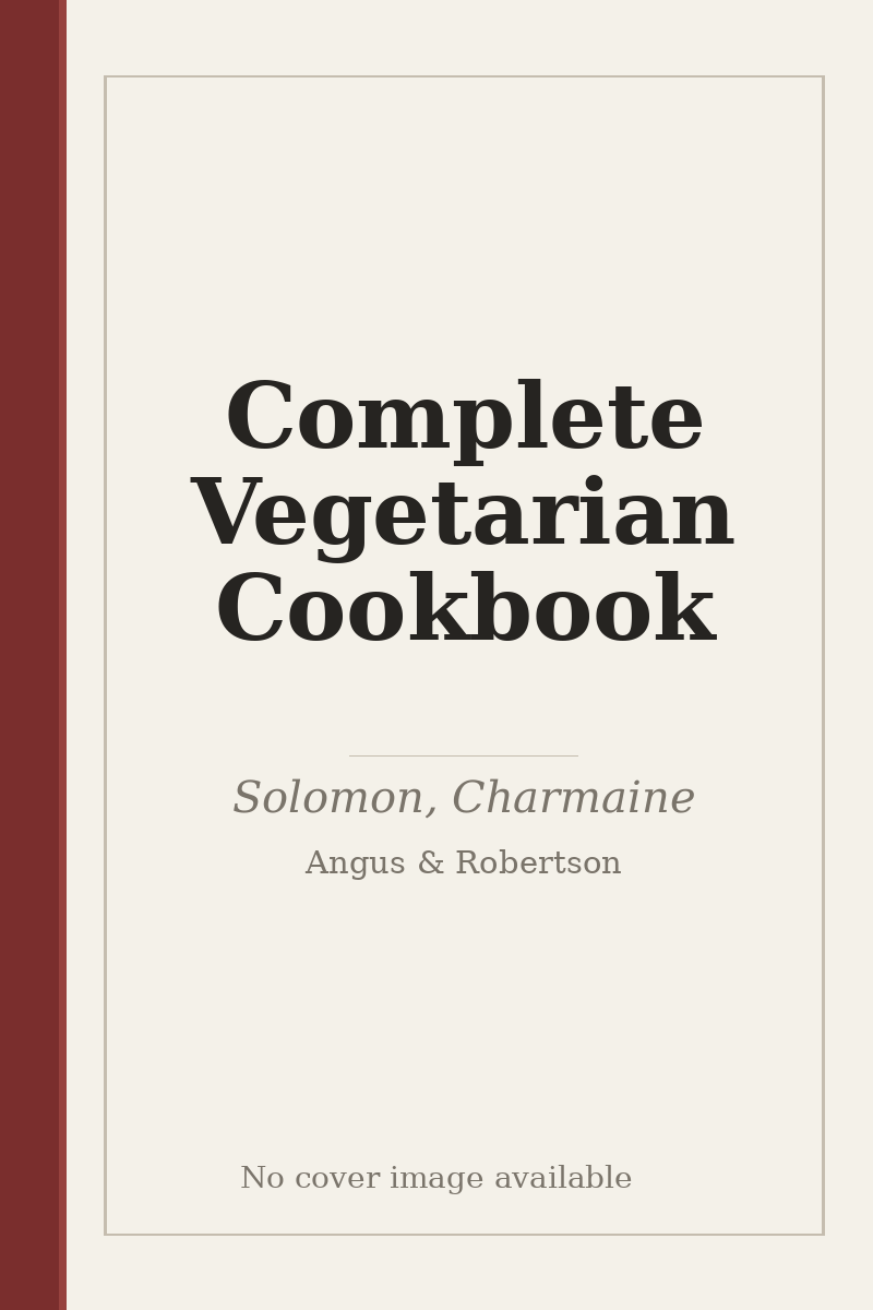 Complete Vegetarian Cookbook - no cover image available