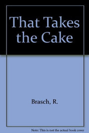 That Takes the Cake