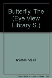 Butterfly, The (Eye View Library S.)
