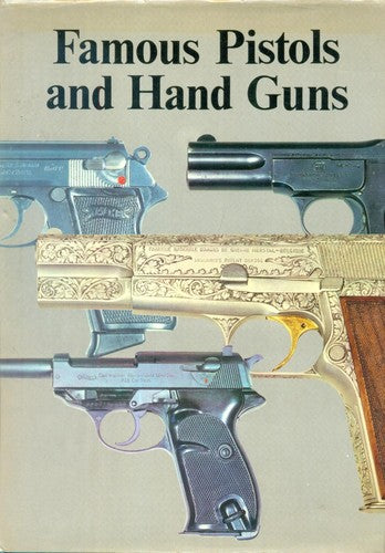 Famous Pistols and Handguns