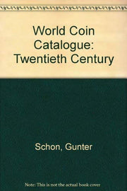 World Coin Catalogue: Twentieth Century