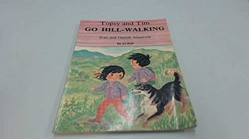 Topsy and Tim Go Hill-walking