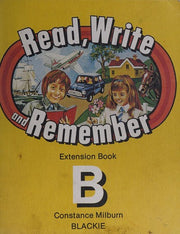 Read, Write and Remember: Extension Book B
