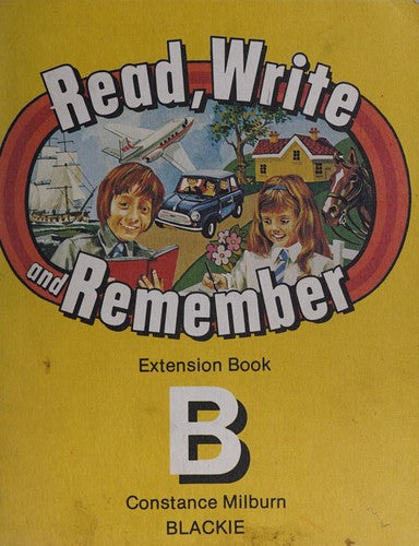 Read, Write and Remember: Extension Book B