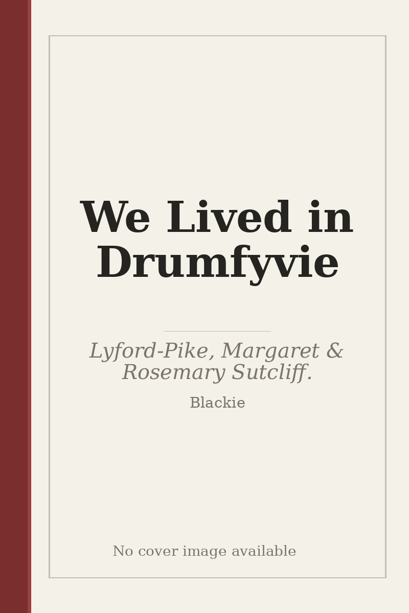 We Lived in Drumfyvie - no cover image available