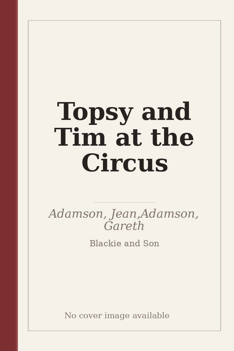 Topsy and Tim at the Circus - no cover image available