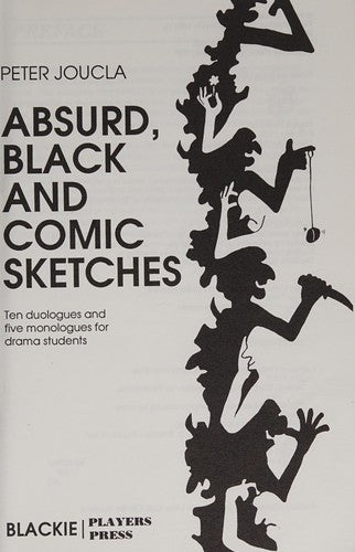 Absurd, Black and Comic Sketches (Drama S.)