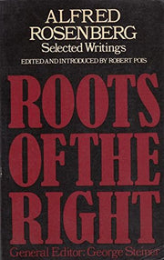 Selected Writings (Roots of the Right S.)