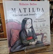 Matilda, Who Told Such Dreadful Lies and Was Burned to Death
