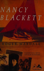 "Nancy Blackett": Under Sail with Arthur Ransome