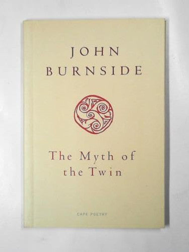 The Myth of the Twin (Cape Poetry)