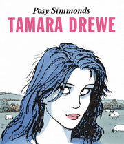 Tamara Drewe: tekst en tekeningen Posy Simmonds
