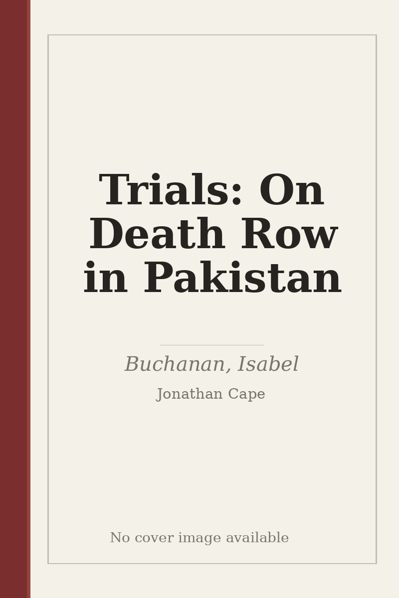 Trials: On Death Row in Pakistan - no cover image available