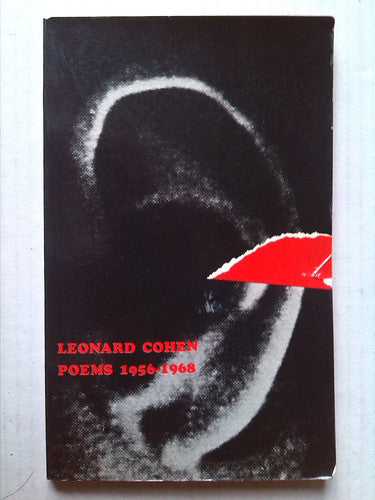 Leonard Cohen Poems: 1956 - 1968