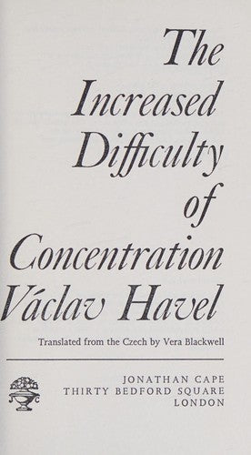 Increased Difficulty of Concentration (Cape Editions)