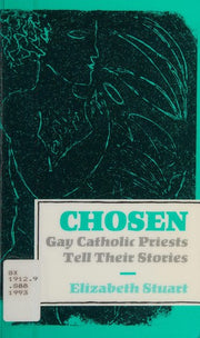 Chosen: Gay Catholic Priests Tell Their Stories