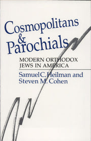 Cosmopolitans & Parochials (Paper): Modern Orthodox Jews in America