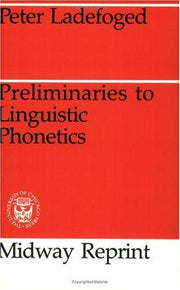 Preliminaries to Linguistic Phonetics
