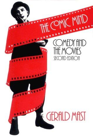 The Comic Mind: Comedy and the Movies