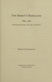 The Robot's Rebellion – Finding Meaning in the Age of Darwin