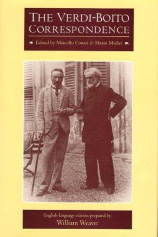 The Verdi–Boito Correspondence