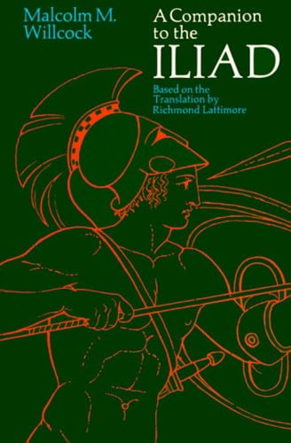 A Companion to the Iliad (Phoenix Books)