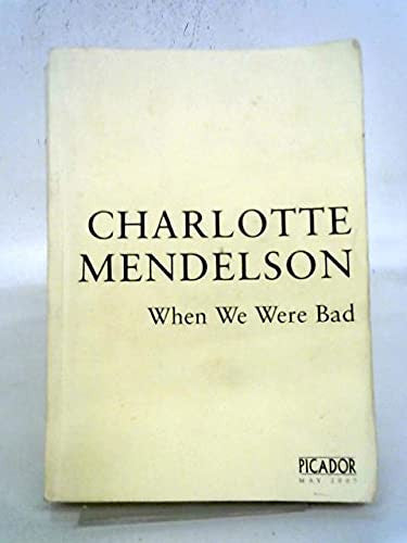 When We Were Bad